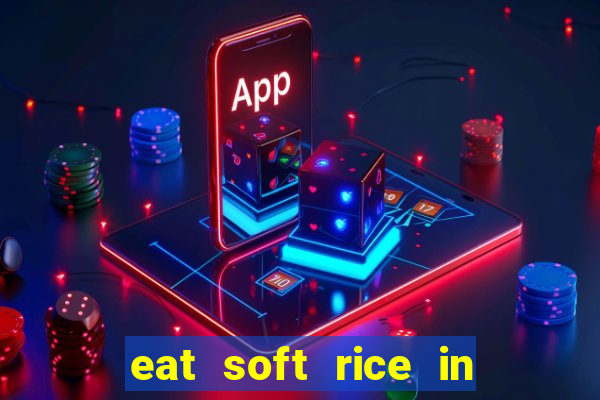 eat soft rice in another world hentai